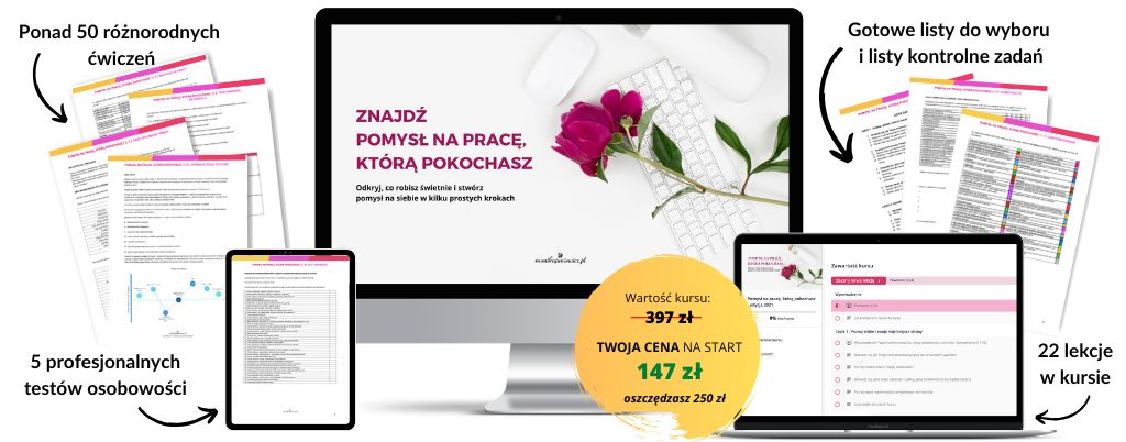 Kurs online Pomysł na pracę, którą pokochasz
